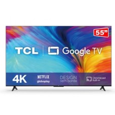 Smart TV 55” 4K LED TCL 55P635 VA Wi-Fi - Bluetooth HDR Google Assistente 3 HDMI 1 USB